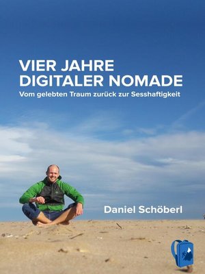 cover image of Vier Jahre digitaler Nomade